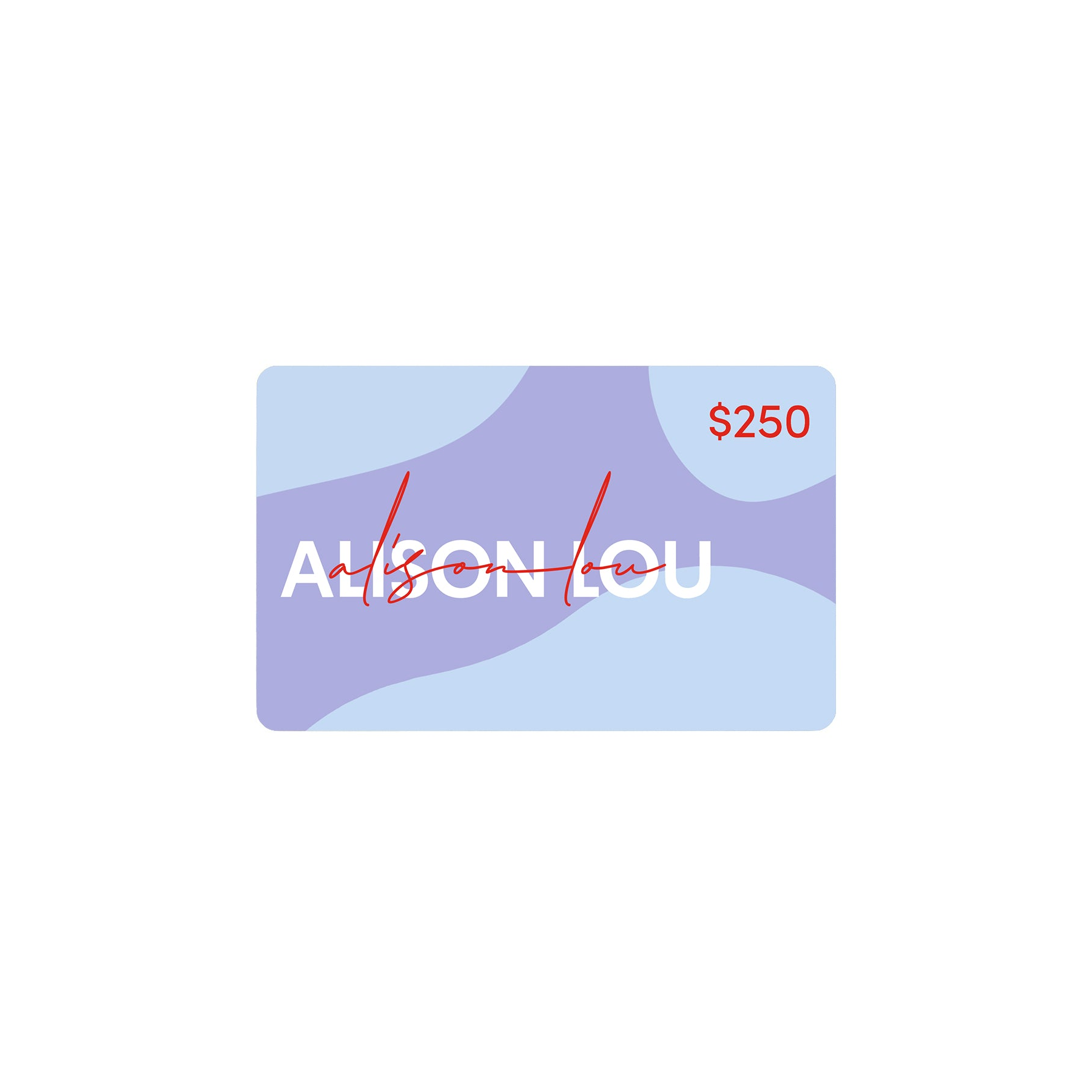 Alison Lou Gift Card
