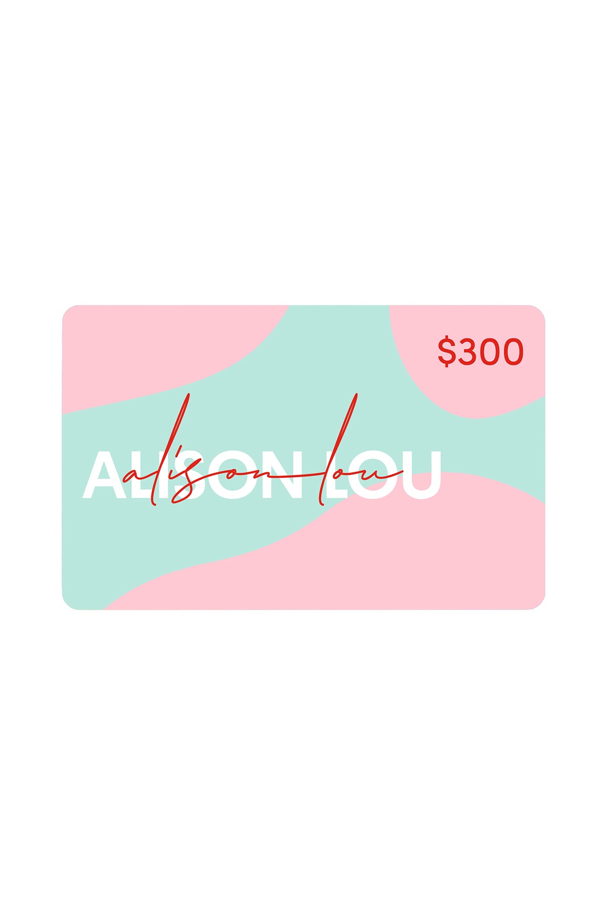 Alison Lou $300 Gift Card